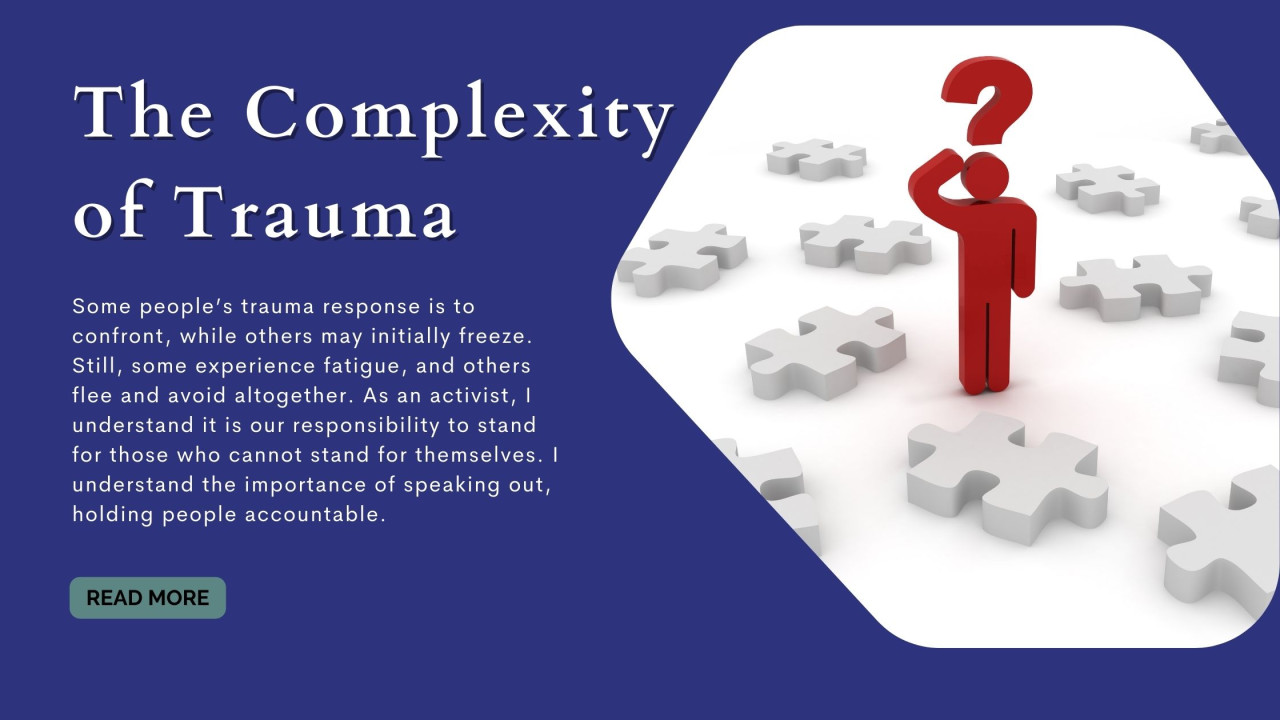 The Complexity of Trauma